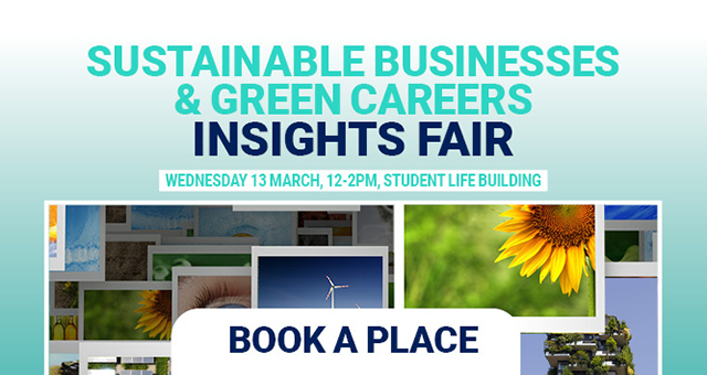 Book a place for the Sustainable Businesses and Green Career Insights fair, Wednesday 13 March, 12 to 2pm